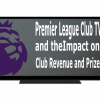 Understanding Premier League Club TV Rights and the Impact on Club Revenue and Prize Money.