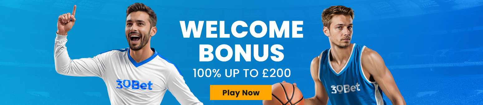 30Bet Welcome Bonus