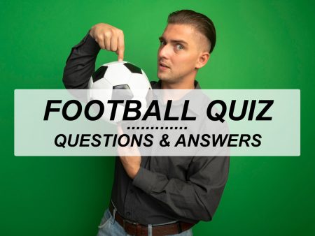 101 Best Football Quiz Questions and Answers to Test Your Knowledge in 2025