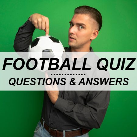 101 Best Football Quiz Questions and Answers to Test Your Knowledge in 2025