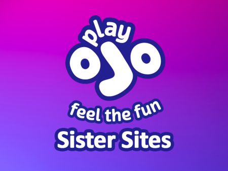 Full List With PlayOJO Sister Sites and All Sites Like